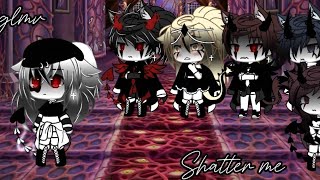 Shatter me GLMV My past part 1 KyaGachaStudios [upl. by Nyar]