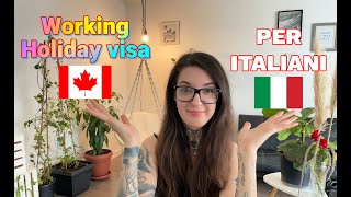 Working holiday visa Canada  come richiederlo  IEC regole costi offerta di lavoro [upl. by Leirvag796]