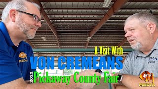 A Visit with Von Cremeans and a preview of the 2022 Pickaway County Fair [upl. by Nyved]