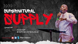 SUPERNATURAL SUPPLY PASTOR STEPHEN OYEKUNLE [upl. by Anomar]