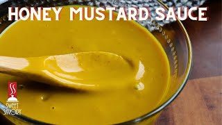 Honey Mustard Sauce  How to Make Honey Mustard Sauce  Tasty Dips  Home Made Sauces [upl. by Nosnar]