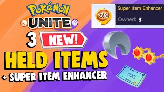 3 NEW HELD ITEMS amp HOW TO USE SUPER ITEM ENHANCERS Upgrade to level 30 for FREE Pokemon Unite [upl. by Creighton]