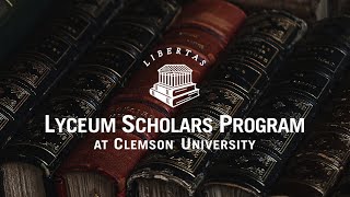 The Lyceum Scholars Program at Clemson University SC [upl. by Moishe]