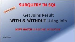 Subquery In SQL Explained Use Subquery As Joins Alternative Beginner to Advanced Must Watch [upl. by Neleag918]