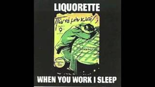 Liquorette  Molly McGarvey When You Work I Sleep MUDCD014 [upl. by Bancroft]