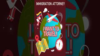 TRAVEL ANY WHERE AROUND THE WORLD  IMMIGRATION ATTORNEY [upl. by Dombrowski]