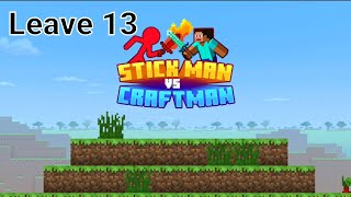 Stickman vs Craftman game 78 Level 13 [upl. by Frans]