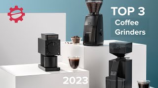 The BEST 3 Coffee Grinders of 2023 for All Brew Methods [upl. by Llerad]