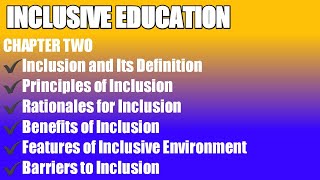 INCLUSIVENESS chapter2part2PRINCIPLES OF INCLUSION [upl. by Solis]