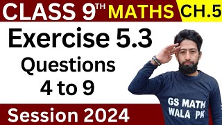 Class 9 math chapter 5 exercise 53 Q4 to 9  math class 9 ex 53  GS Math Wala PK [upl. by Fairman]