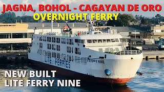 Jagna Bohol to Cagayan de Oro Philippines  New Built Lite Ferry NINE Barko Vlog  Lite Shipping [upl. by Ybocaj104]