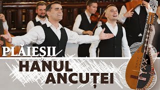 Plăieșii  Hanul Ancuței  extras de pe albumul quotPartea noastră de iubirequot [upl. by Aeret]