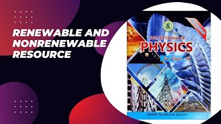 renewable and nonrenewable resources renewable and nonrenewable resource class 11 physics  lec02 [upl. by Caia308]