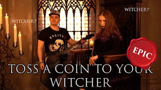 「Toss a Coin to Your Witcher」  【TRUE EPIC POWER METAL cover】 [upl. by Brinson]