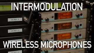 Intermodulation with Wireless Microphones  With IMD Demonstration [upl. by Essined]