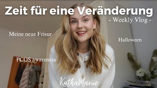 Es ist Zeit für eine Veränderung I weekly vlog neue Frisur PCOS awareness I KathaMariie [upl. by Neetsirhc]