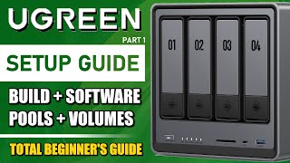 UGREEN NAS Setup Guide  Initialization Pools Volumes Security Shares Users Apps Installation [upl. by Caresse140]