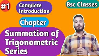 Summation of Trigonometric Series  Introduction  AP series  Pu Du  BSc Class  Math   Part 1 [upl. by Reinold]