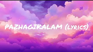 Pazhagikalam song 🤩kanavilum neethan pulla whatsapp status trending song lyrics love [upl. by Eserahc]