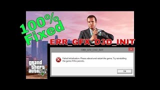 How to FIX ERR GFX D3D INIT Error in GTA 5 2024 Knocked Knot 1 [upl. by Yekcim]