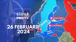 Știrile PRO TV  26 Februarie 2024 [upl. by Cestar]