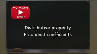 Distributive property Fractional coefficients [upl. by Imtiaz]