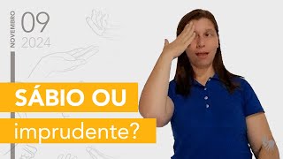 Sábio ou imprudente — Pão Diário em Libras [upl. by Ymmas]