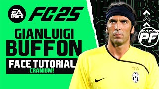 EA FC 25 GIANLUIGI BUFFON FACE CRANIUM  Pro Clubs Face Creation  CAREER MODE  LOOKALIKE [upl. by Kalfas]