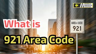 what Is The 921 Area Code [upl. by Patt]