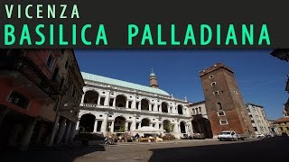 Vicenza  Basilica Palladiana 2017 [upl. by Nayra716]