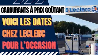 Carburant à prix coûtant chez Leclerc cet été voici les dates [upl. by Namrehs407]