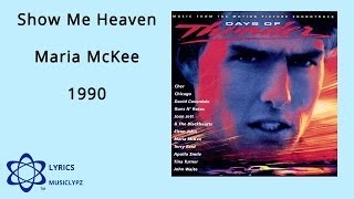 Show Me Heaven  Maria McKee 1990 HQ Lyrics MusiClypz [upl. by Edmead]