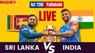 IND vs SL 1st T20  Live Cricket Match Today  IND vs SL Live Match Today  India vs Sri Lanka [upl. by Eirol]