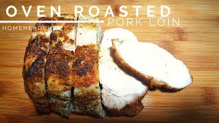 Oven Roasted Pork Loin [upl. by Cissiee]