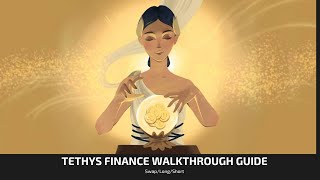 Tethys Finance Walkthrough Video [upl. by Asirral]