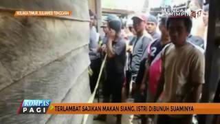 Telat Sajikan Makan Siang Istri Dibunuh Suaminya [upl. by Faydra]