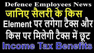 Income Tax  List of Taxable amp NonTaxable elements of Pay Defence EmployeesGovt Employees News [upl. by Collins]