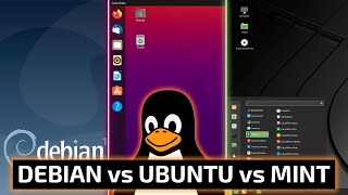 Debian vs Ubuntu vs Linux mint Какой дистрибутив выбрать [upl. by Clauddetta48]