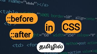 Pseudo elements in CSS Tamil before and after in Tamil [upl. by Vareck]