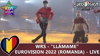 WRS  quotLlámamequot  Live  Eurovision Song Contest 2022 🇷🇴Romania [upl. by Giorgio428]