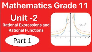 1 Maths Grade 11  class 11  Unit2  Part 1 Rational Expression and Function  New Curriculum [upl. by Webber]