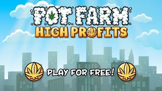 Pot Farm High Profits  Android Trailer [upl. by Kcirdneh]