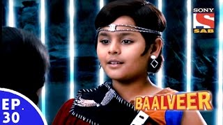 Baal Veer  बालवीर  Episode 30  Full Episode [upl. by Engapmahc]