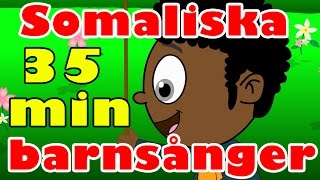 Somaliska barnsånger  Spellista  35 minuter [upl. by Ocinemod]