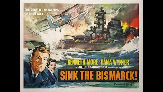 Sink the Bismarck 1960 [upl. by Tenenbaum]