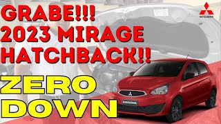 2023 MITSUBISHI MIRAGE HATCHBACK ZERO DOWNPAYMENT [upl. by Nahej]