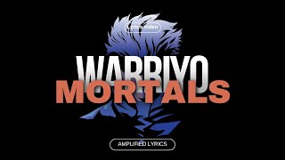 Warriyo  Mortals feat Laura Brehm  Lyrics video [upl. by Robillard]