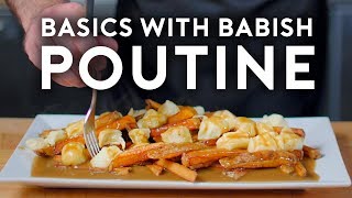 Poutine  Basics with Babish [upl. by Yssim]