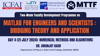 Day 4 21 July 2024 Numerical Methods and Algorithms [upl. by Atrebla]