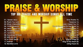 Top 100 Praise And Worship Songs All Time  Best Hillsong Worship Songs Playlist 2024 Lyrics [upl. by Koh]